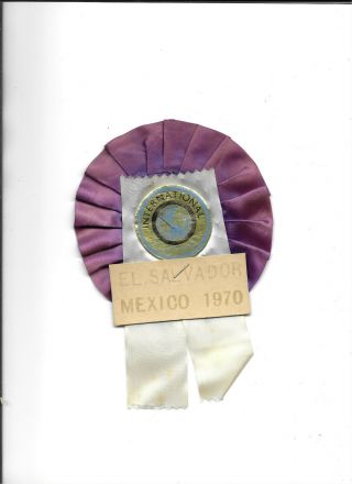Vintage 1970 World Cup Mexico Team El Salvador Rosette