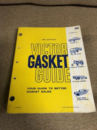 Vintage Victor Gasket Guide 300 Book 18th Edition Form S - 1490