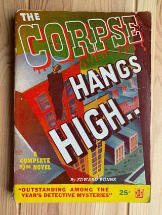 Vintage 1943 The Corpse Hangs High Edward Ronns Detective Novel Paperback Skull