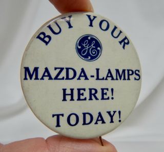 Mazda Lamps Light Bulbs Ge,  Vintage Advertising Pinback Button - 82710