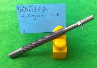 Vintage Delta 6 " Jointer Adjusting Screw Dj - 18 Model 37 - 207 S Pm1535