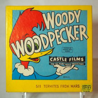 Vintage Woody Woodpecker Castle Film,  511 Termites From Mars,  8mm