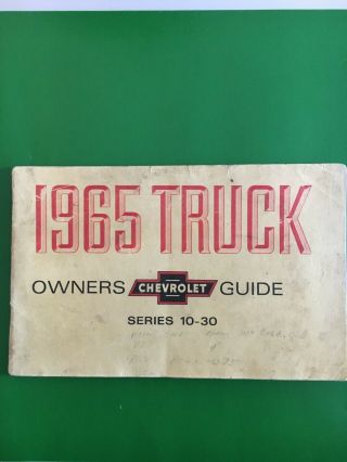 Vtg 1965 Chevrolet Truck Series 10 - 30 Owners Guide