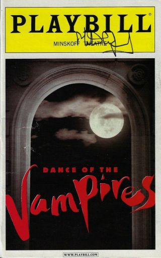 Michael Crawford (signed) " Dance Of The Vampires " Max Von Essen 2002 Playbill