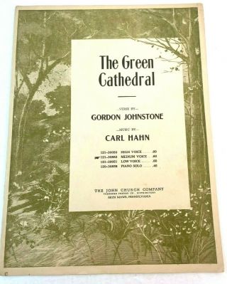 The Green Cathedral - Gordon Johnstone - Carl Hahn - 1944 - Vtg Sheet Music - Religious
