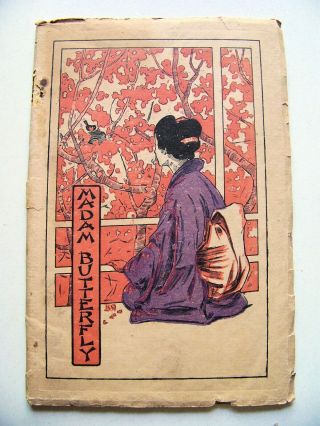 Scarce 1906 Ed.  Madam Butterfly First Performance In America & First In English