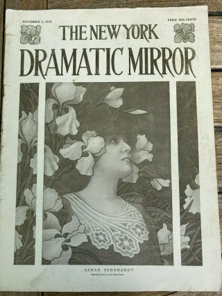 York Dramatic Mirror November 2 1910 Vaudeville,  Early Film Sarah Bernhardt