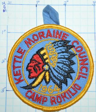 Bsa Kettle Moraine Council Camp Rokilio 1964 Wisconsin Vintage Boy Scout Patch