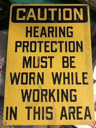Vintage Caution Hearing Protection Sign