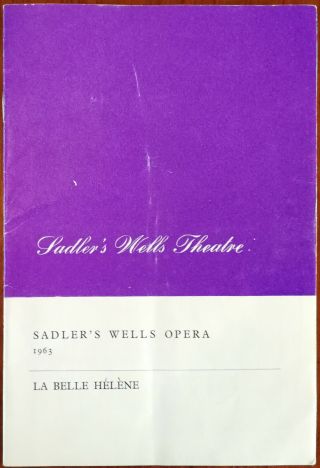 La Belle Helene,  Sadler’s Wells Opera,  Sadler’s Wells Theatre Programme 1963