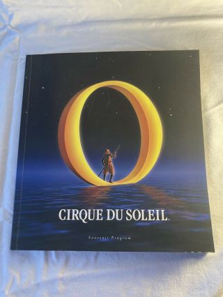 Cirque De Soleil O Souvenir Program From 2000 At Bellagio In Las Vegas