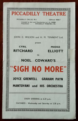 “sigh No More” By Noel Coward,  Piccadilly Theatre Programme Ca.  1940’s