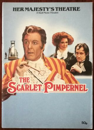 The Scarlet Pimpernel With Donald Sinden,  Her Majesty’s Theatre Programme 1985