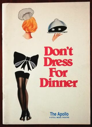 Don’t Dress For Dinner By Marc Camoletti,  Apollo Theatre Programme 1991