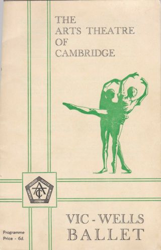 Margot Fonteyn Appears With The Vic - Wells Ballet.  Cambridge Th.  1938