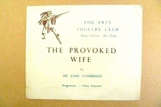 Arts Theatre Programme - The Provoked Wife By Sir John Vanbrugh