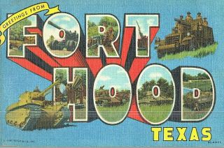 Vintage Postcard - Greetings From Fort Hood,  Tx,  Large Letters