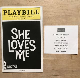 She Loves Me Feb 2016 Broadway Playbill & Justin Bowen As Arpad Understudy Slip
