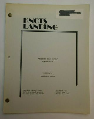 Knots Landing / Lawrence Kasha 1986 Tv Script,  Ruth Roman " Thicker Than Water "