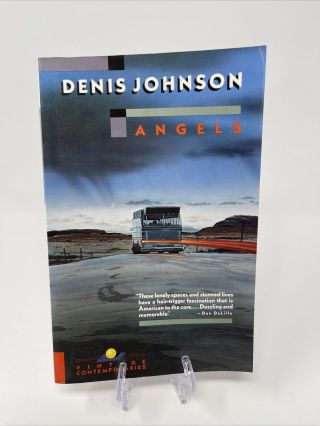 Vintage Contemporaries Ser.  : Angels By Denis Johnson (1989,  Trade Paperback)