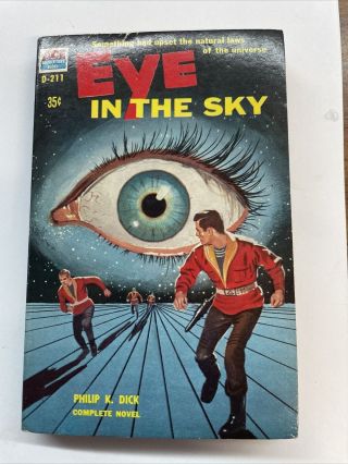 Eye In The Sky By Philip K Dick Vintage Ace D - 211 (1957)