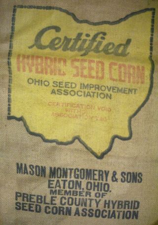 Vintage Burlap Ohio Hybrid Seed Corn Sack Mason & Montgomery & Sons Eaton Ohio