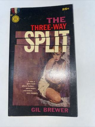 The Three - Way Split By Gil Brewer,  1960 Gold Medal 987 Rare Pbo,  Vintage Adult
