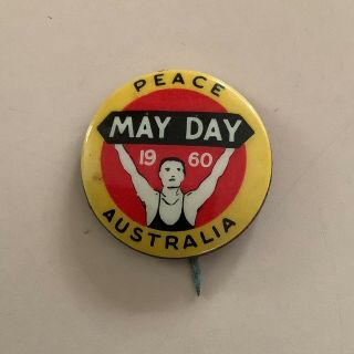 Vintage 1960 May Day Appeal Peace Australia Button Badge