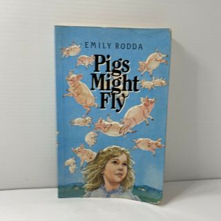 Pigs Might Fly By Emily Rodda 1996 Vintage Paperback