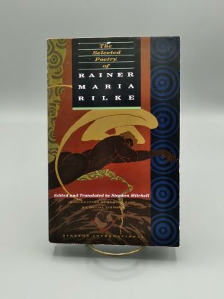 The Selected Poetry Of Rainer Maria Rilke (vintage International Paperback 1989)