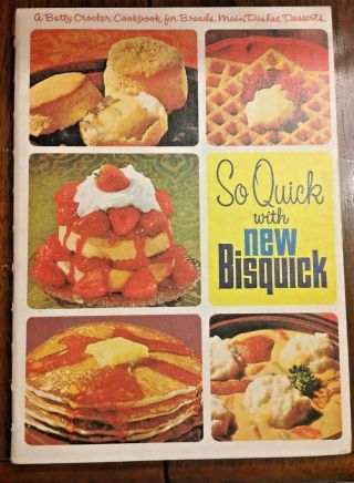 Vtg 1967 Cookbook So Quick With Bisquick Betty Crocker 2nd Edition