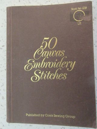 Coats Sewing Group 50 Canvas Embroidery Stitches Vintage 1977