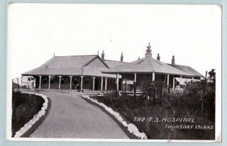 Vintage Postcard The T.  S Hospital Thursday Island