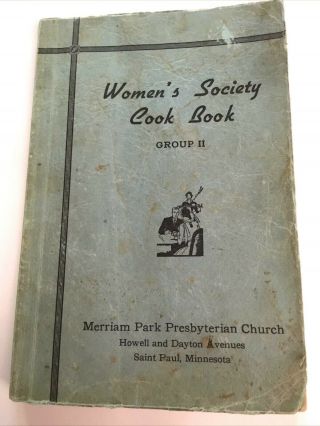 Vintage Cookbook Merriam Park Presbyterian Church St.  Paul,  Minnesota 1930s?