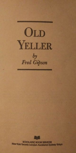 Vintage Paperback Old Yeller by Fred Gipson 1956 Scholastic Books Cond 3