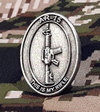 Universal Ar15 M16 M4 Owner / Commemoration Creed Pin™