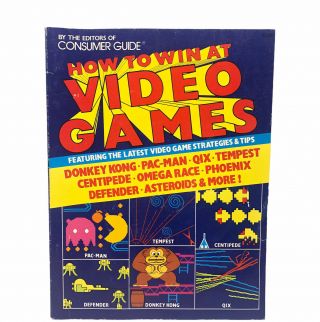 Vintage How To Win At Video Games 1982 Book Consumer Guide Arcade Strategies