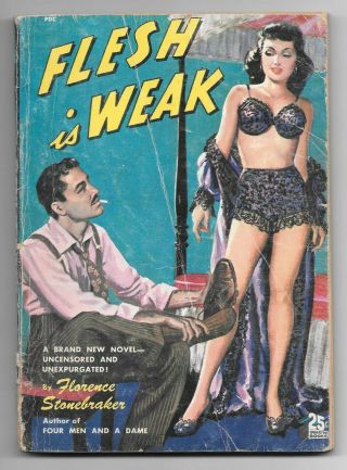 Flesh Is Weak Vintage Rare June 1955 Erotica Adult Fiction Paperback Pulp Sleaze