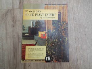 Vintage Be Your Own House Plant Expert Dr D.  G.  Hessayon 1st Ed Pb Gc