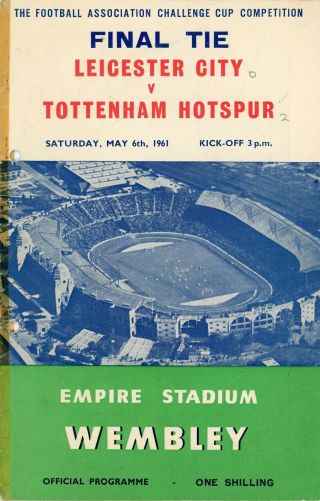 Football Programme Leicester City Tottenham Hotspur 1961 Fa Cup Final Vintage