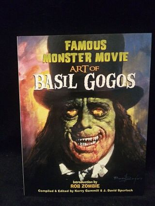 Famous Monster Movie Art Of Basil Gogos Paperback