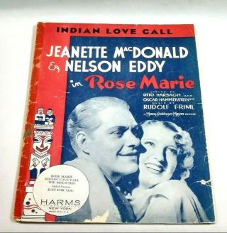 Vintage Indian Love Call Sheet Music 1924 Eddy/macdonald From Film Rose Marie