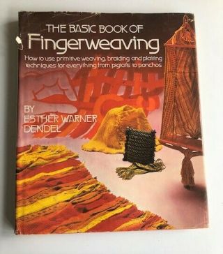 Basic Book Of Fingerweaving Esther Warner Dendel Vintage 1970s Crafts Braiding