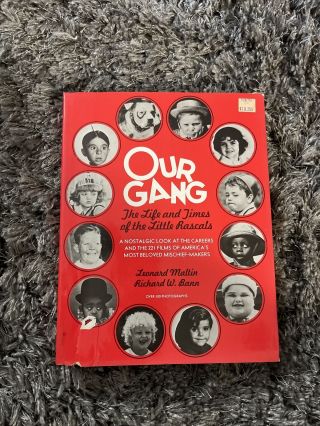 Our Gang The Life And Times Of Our Gang Maltin Bann 300 Photographs