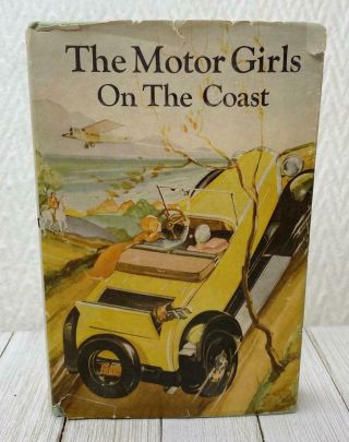 Vintage Book The Motor Girls On The Coast By Margaret Penrose
