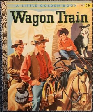 Vintage Wagon Train Emily Broun 1st Edition A Little Golden Book Hc Vg 326 1958