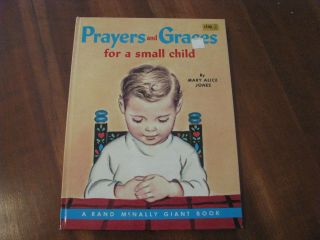 Vintage " Prayers And Graces " For A Small Child By Mary Alice Jones