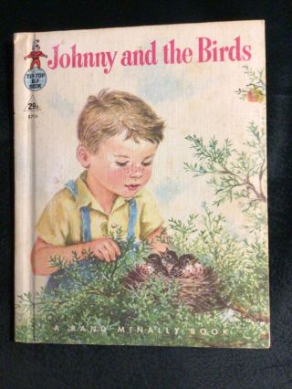 Vintage 1950 Johnny And The Birds Tip Top Elf Rand Mcnally Book By Ian Munn