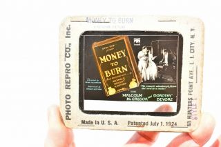 1926 " Money To Burn " Magic Lantern Movie Theater Promotional Poster Glass Slide