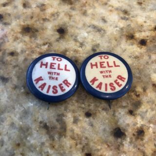 2 Rare Movie Film Advertising “to Hell With The Kaiser” Pinback Button Pins